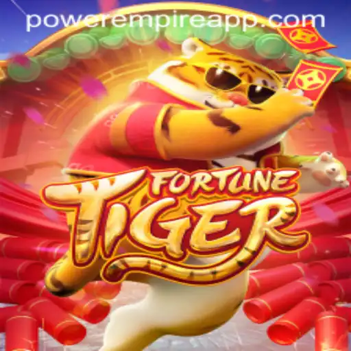 Discovering FortuneTiger: The New Sensation by Power Empire Gaming