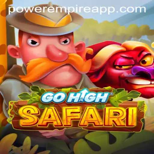 Embark on an Adventure with GoHighSafari: A Thrilling Expedition by Power Empire Gaming