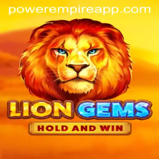 Discover the Exciting World of LionGems by Power Empire Gaming