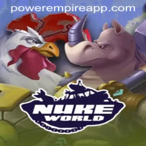 NukeWorld: A Thrilling Gaming Experience by Power Empire Gaming