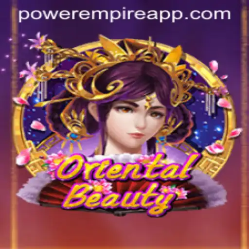 Exploring the Enchantment of OrientalBeauty by Power Empire Gaming