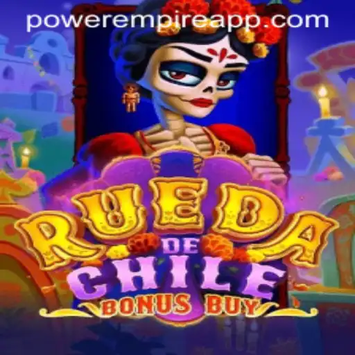 RuedaDeChileBonusBuy: A New Gem from Power Empire Gaming